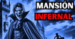 la_mansion_de_los_condenados_historia_de_terror_de_vampiros_creepypasta_vol_3